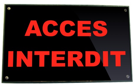 panneau lumineux acces interdit
