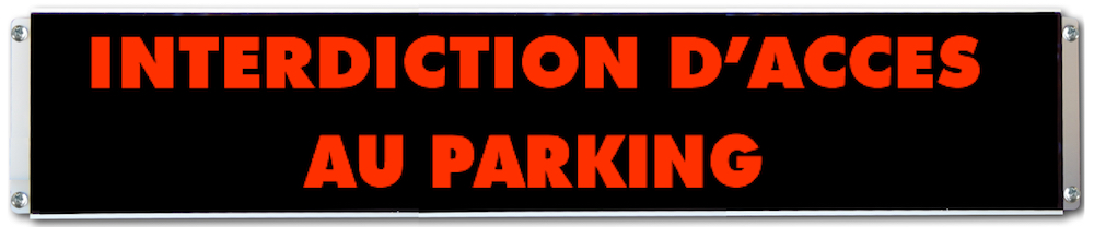 interdiction acces parking