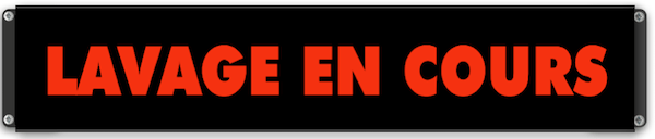 Panneau lumineux rétroéclairé LAVAGE EN COURS