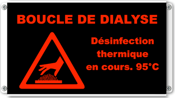 signalisation lumineuse boucle de dialyse désinfection thermique en cours pictogramme brulure