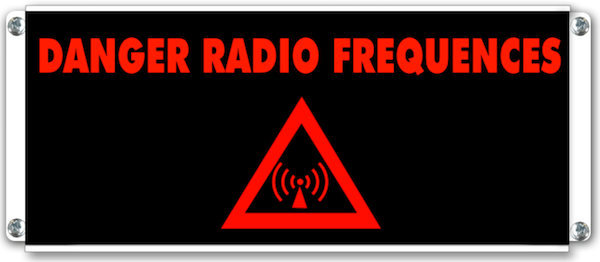 Panneau lumineux danger radio frequences