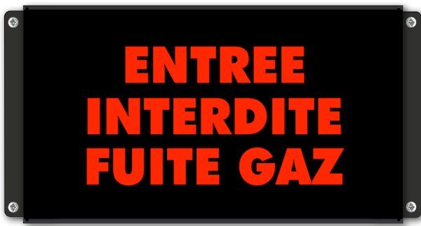 Panneau lumineux DANGER ENTRÉE INTERDITE FUITE DE GAZ