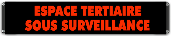 panneau lumineux Espace tertiaire surveillance