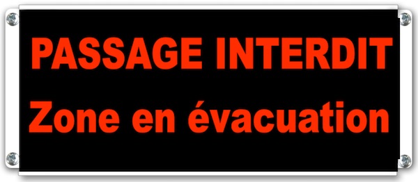 PASSAGE INTERDIT zone en evacuation signalisation lumineuse