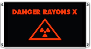 Panneau lumineux Danger rayons x