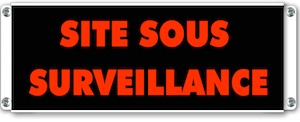 Panneau lumineux Site sous surveillance