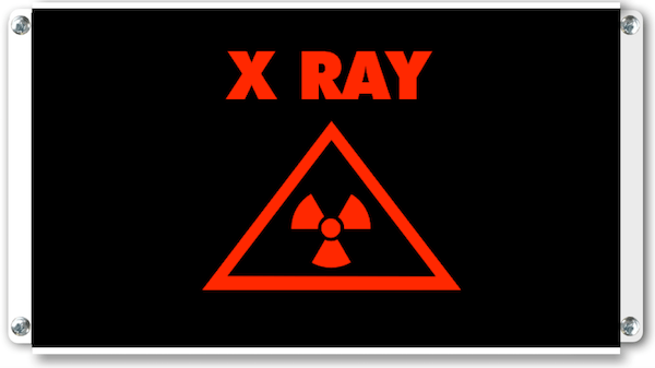 Panneau lumineux X RAY