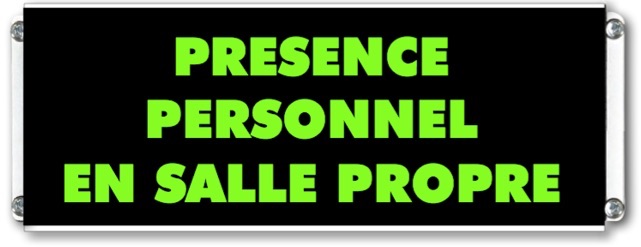 panneau lumineux PRESENCE PERSONNEL EN SALLE PROPRE