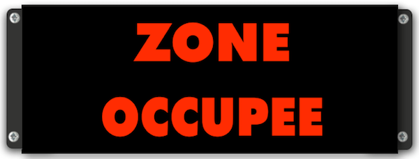 Panneau lumineux rétroéclairé Zone occupée
